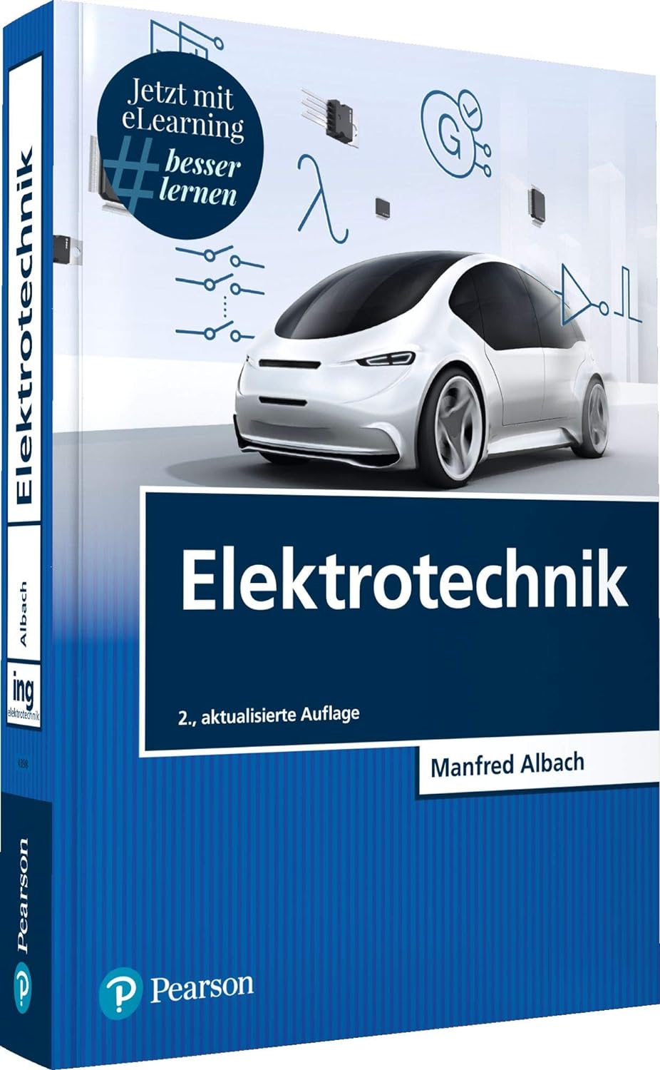 Entdecken Sie die Welt der Elektrotechnik mit dem eLearning-Zugang zum Buch „Elektrotechnik“ von Pearson Studium
