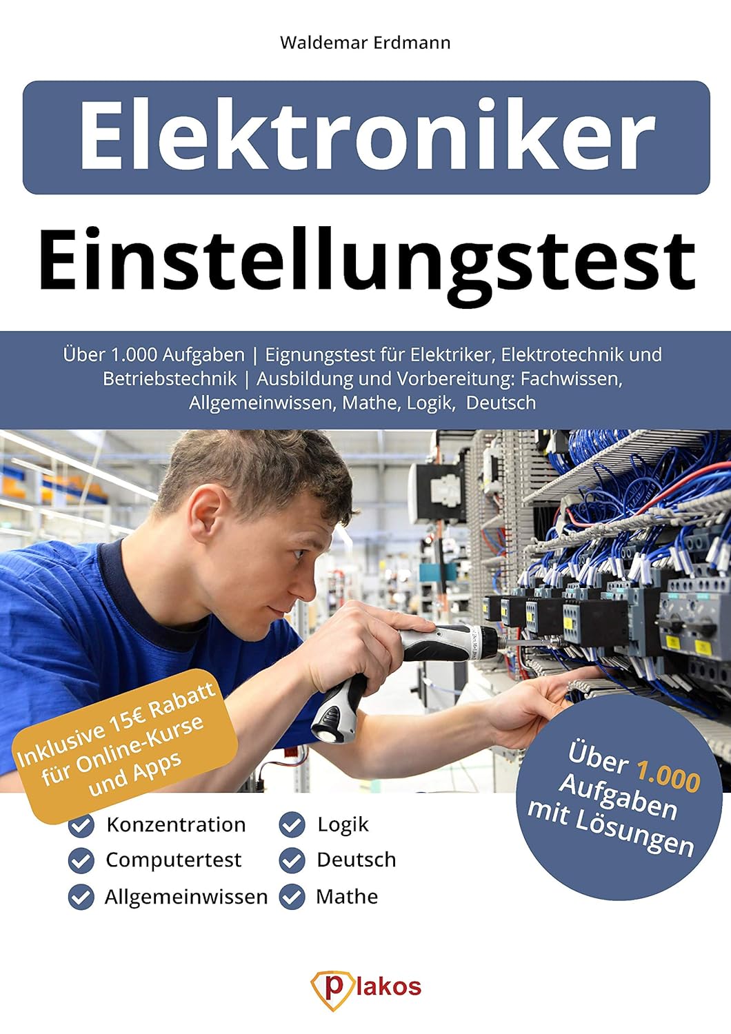 Erfolgreich den Einstellungstest für Elektroniker in der Elektrotechnik und Betriebstechnik bestehen
